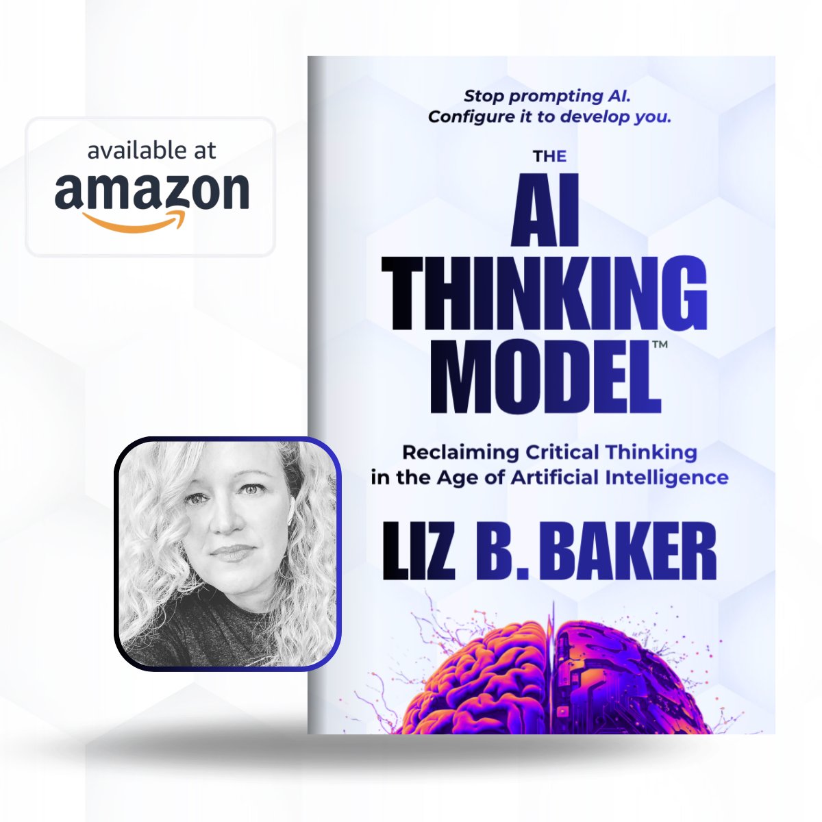 The AI Thinking Model book by Liz B. Baker — Available now on Amazon